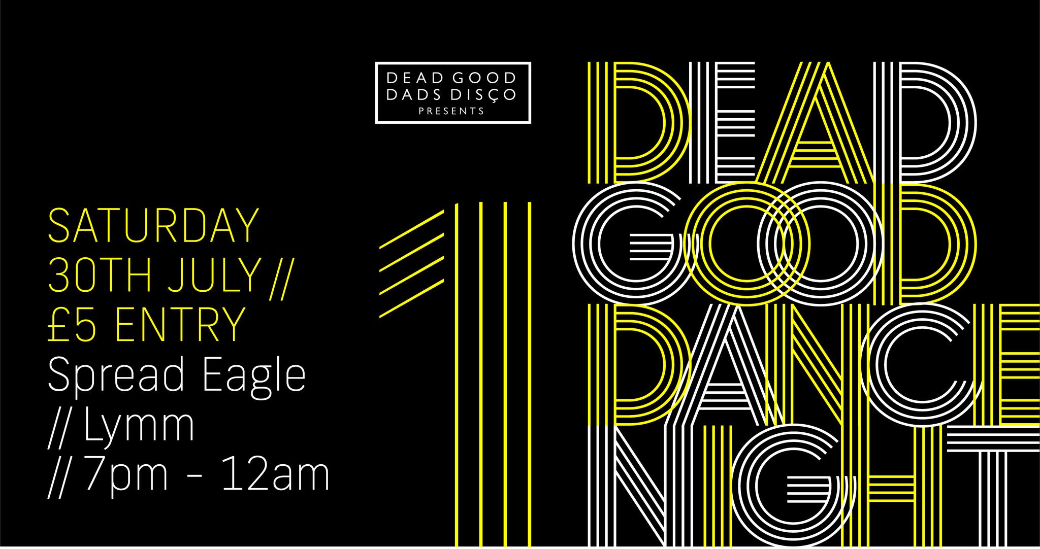 2021.07 Dead Good Dance Night